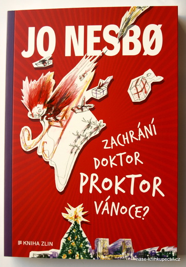 Jo NESBO - Zachrání doktor Proktor Vánoce?