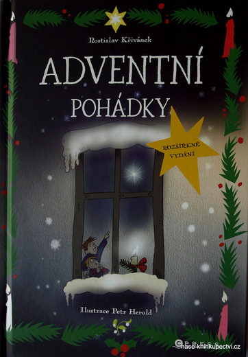 ADVENTNÍ POHÁDKY  rozšířené vydání-Rostislav Křivánek