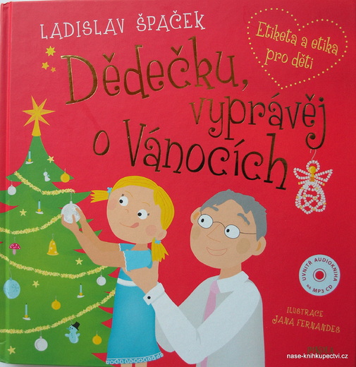 Dědečku vyprávěj o Vánocích