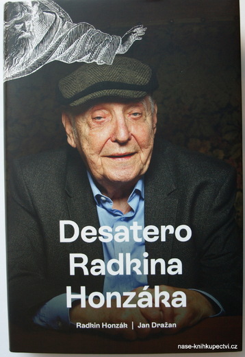 Desatero Radkina Honzáka - Jan Dražan, Radkin Honzák