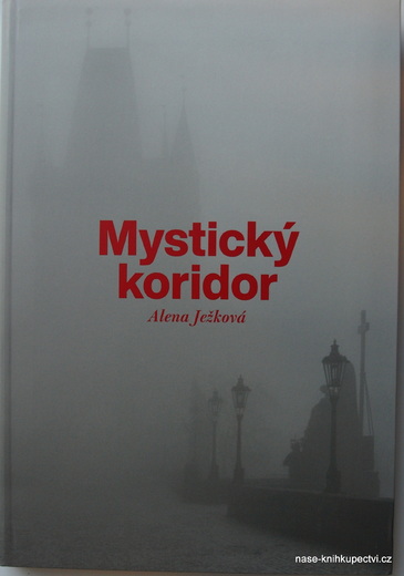 Mystický koridor - Alena Ježková