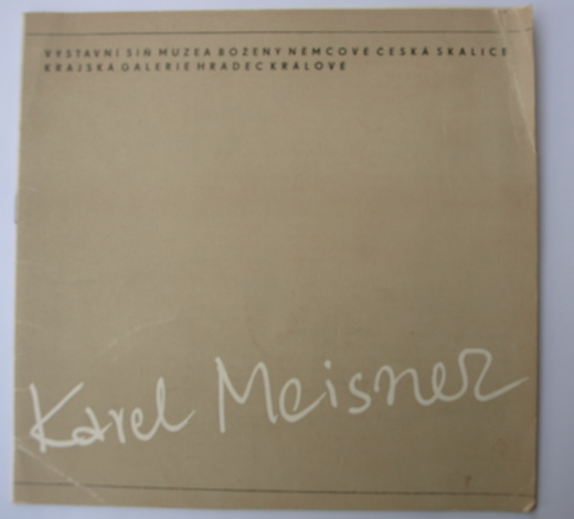 Karel Meisner - katalog k výstavě s podpisem