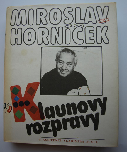 Miroslav Horníček: Klaunovy rozpravy 1989