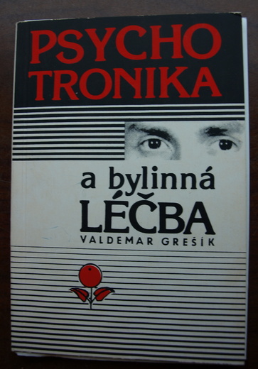 Psychotronika a bylinná léčba - Vladimír Grešík, vyd.1991
