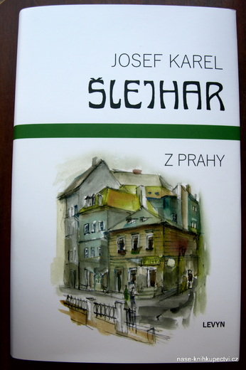 Josef Karel Šlejhar: Z PRAHY